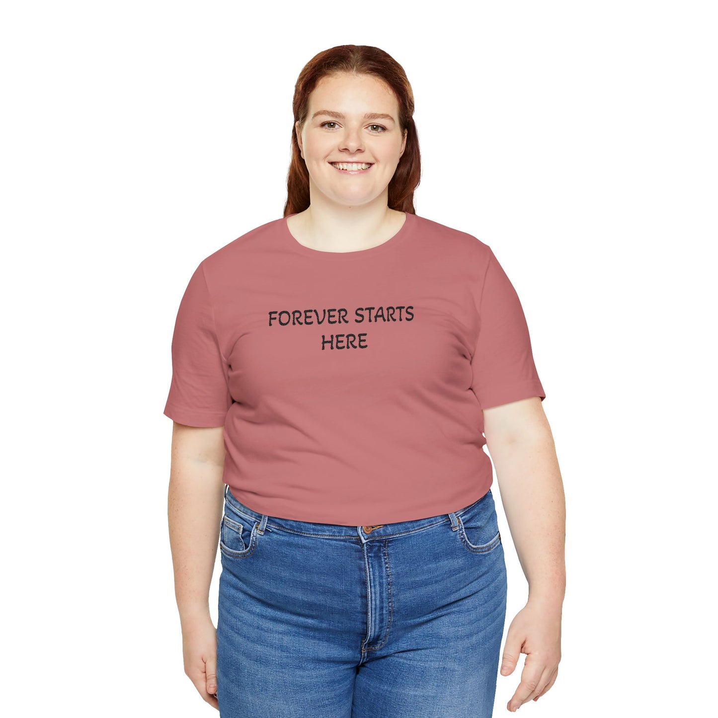 "Forever Starts Here" Tee — Minimalist Inspirational T‑Shirt