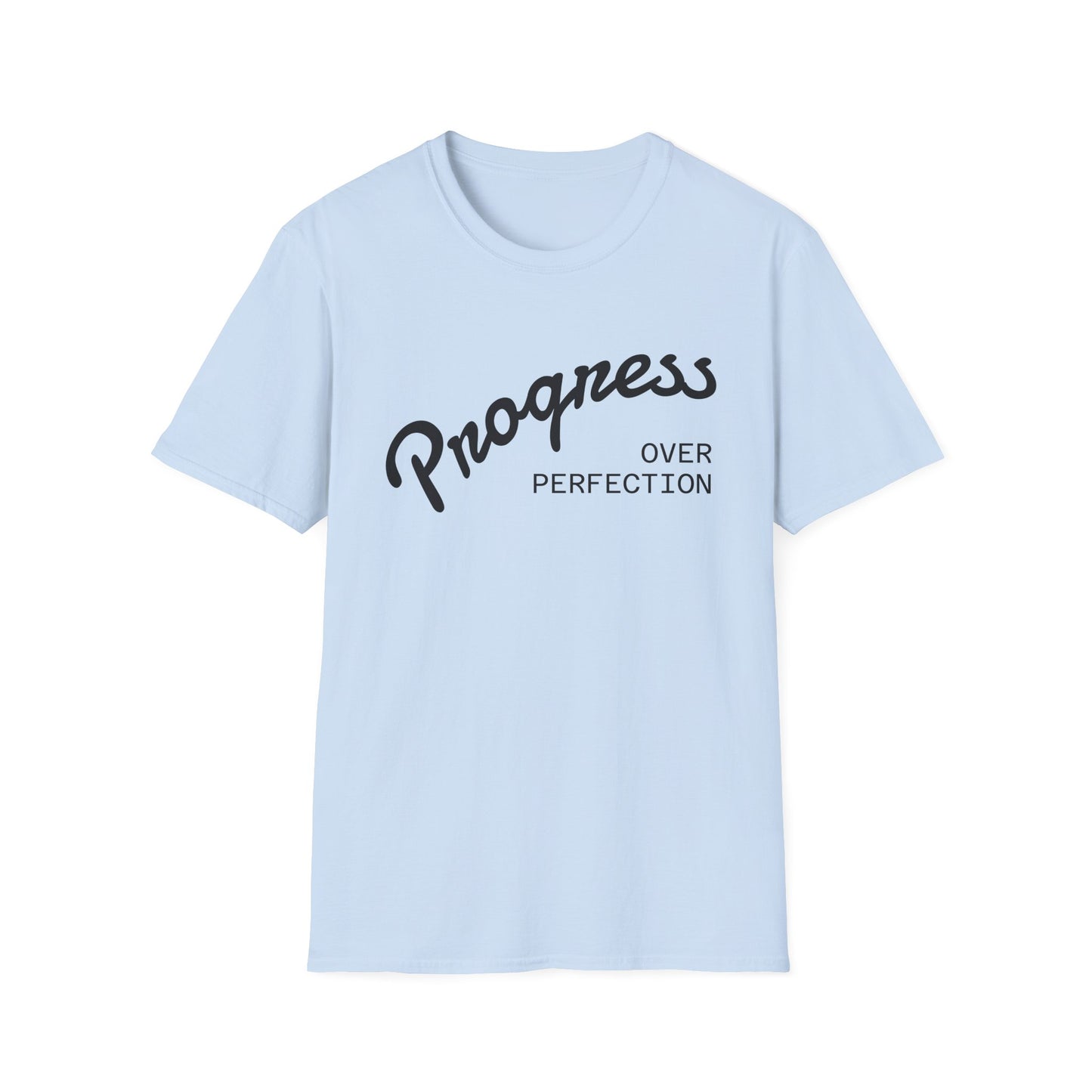 "Progress, over perfection" Motivation Unisex Softstyle T-Shirt