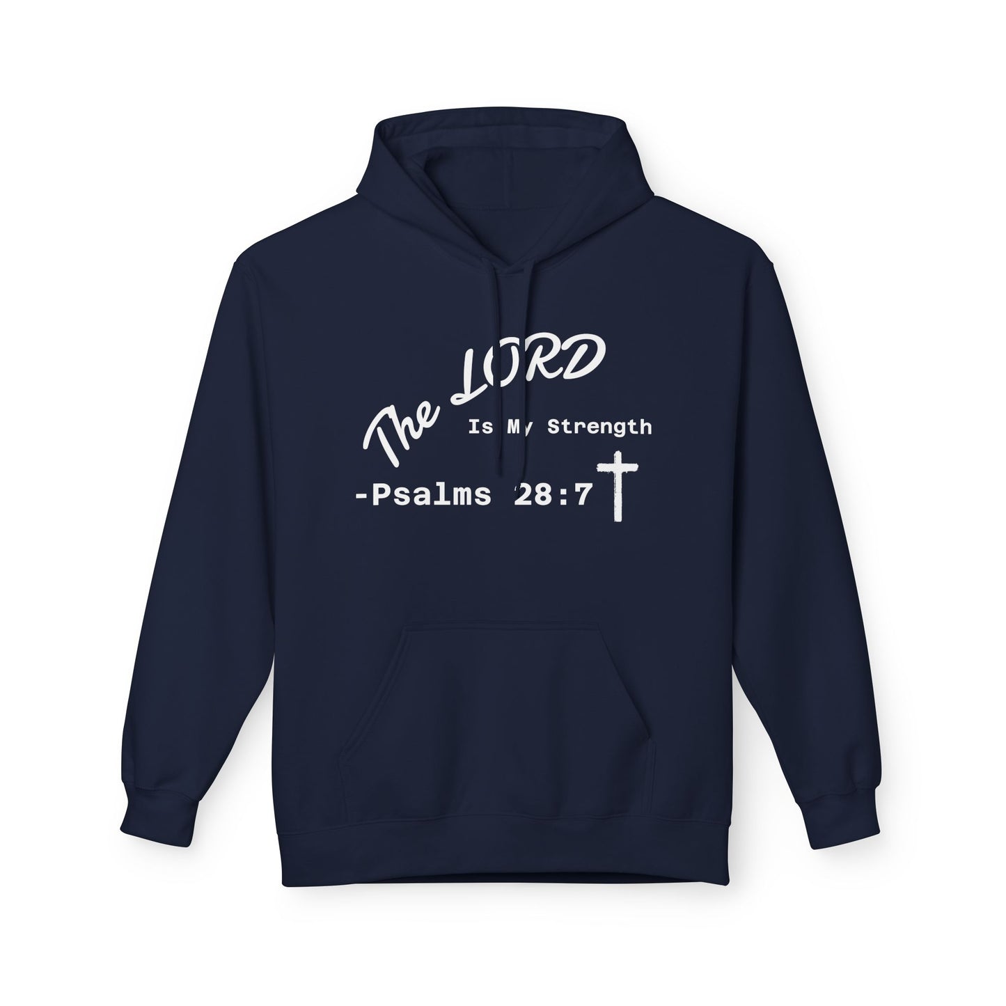 Psalms 28:7 Hoodie – "The LORD is My Strength" Christian Cross Pullover