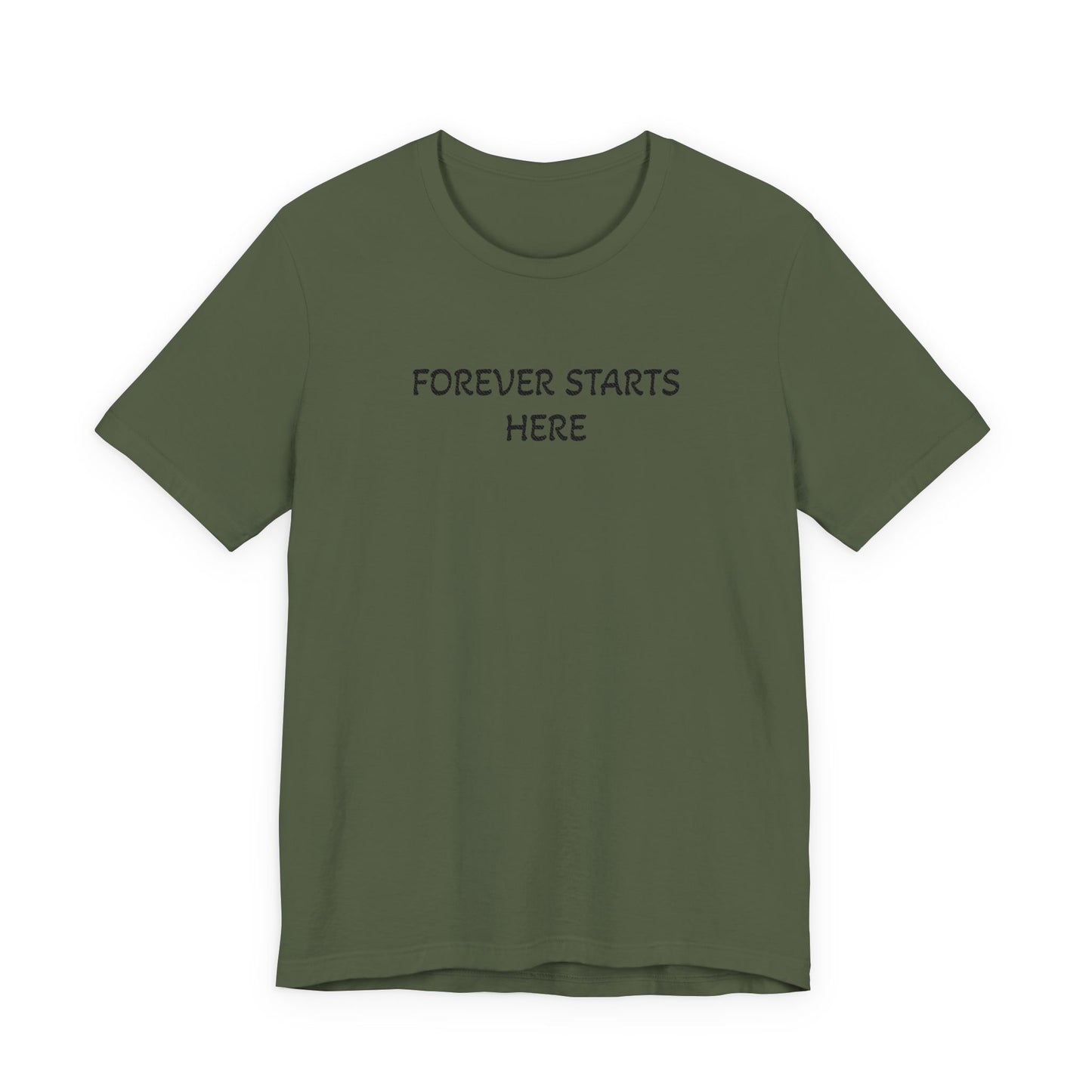 "Forever Starts Here" Tee — Minimalist Inspirational T‑Shirt