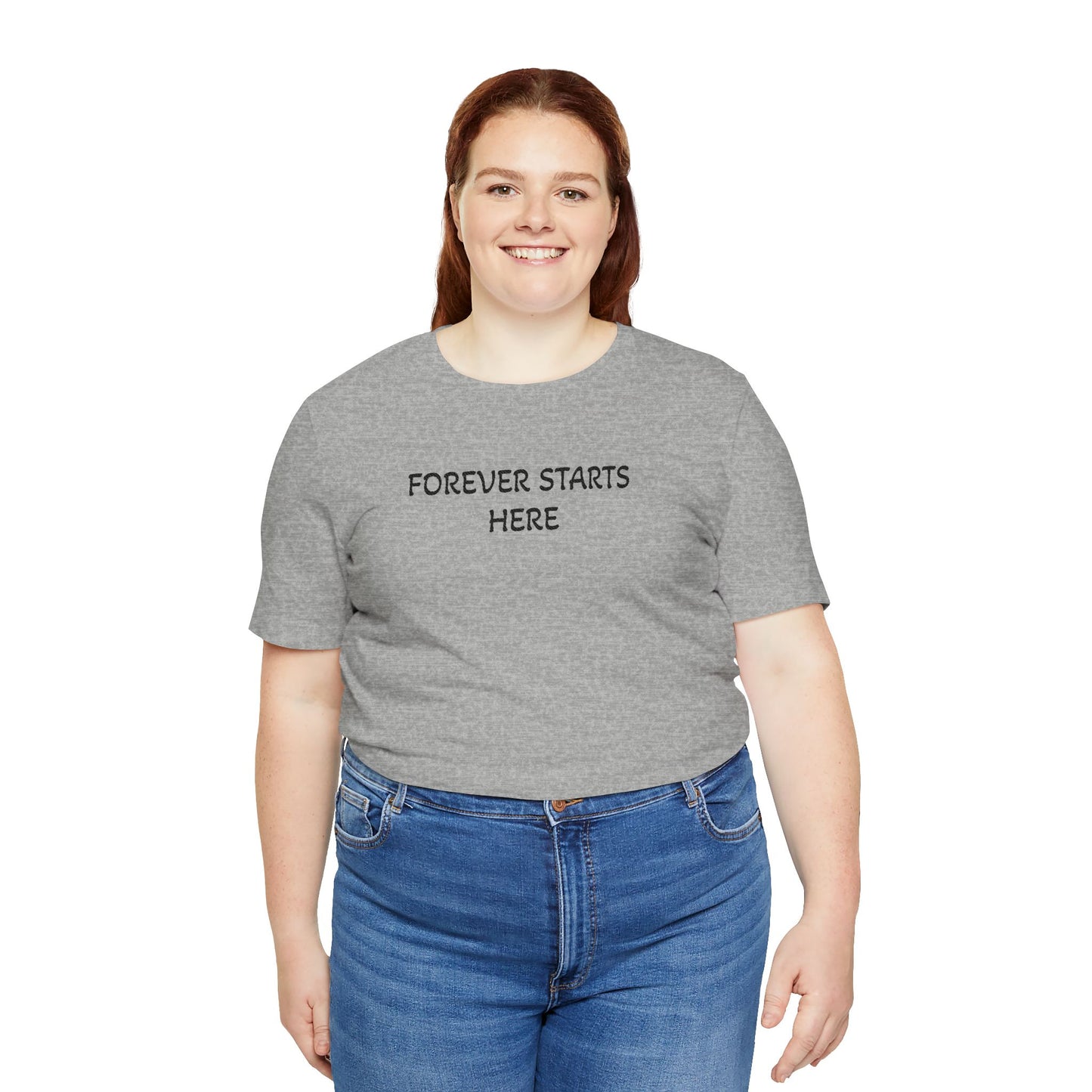 "Forever Starts Here" Tee — Minimalist Inspirational T‑Shirt