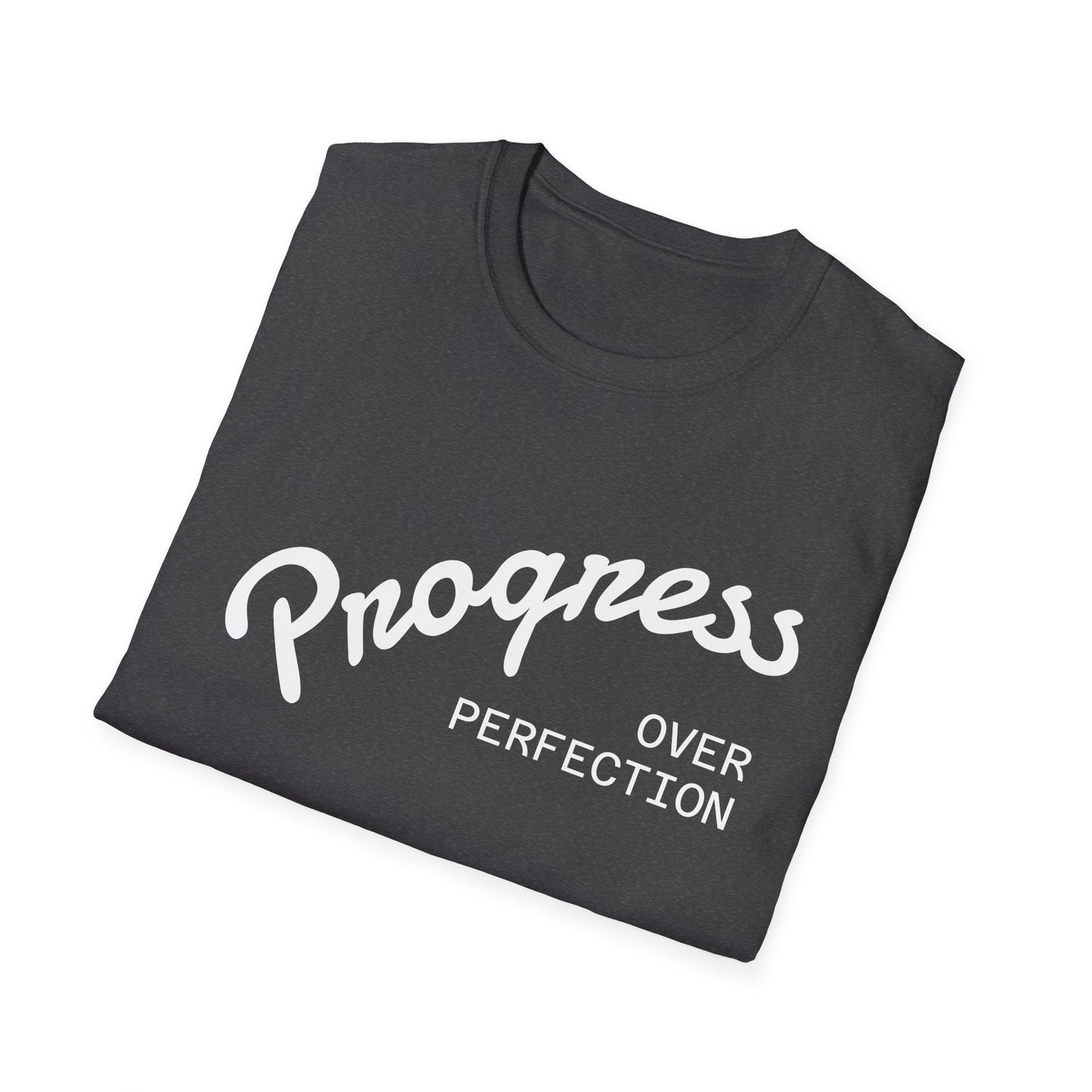 "Progress, over perfection" Motivation Unisex Softstyle T-Shirt