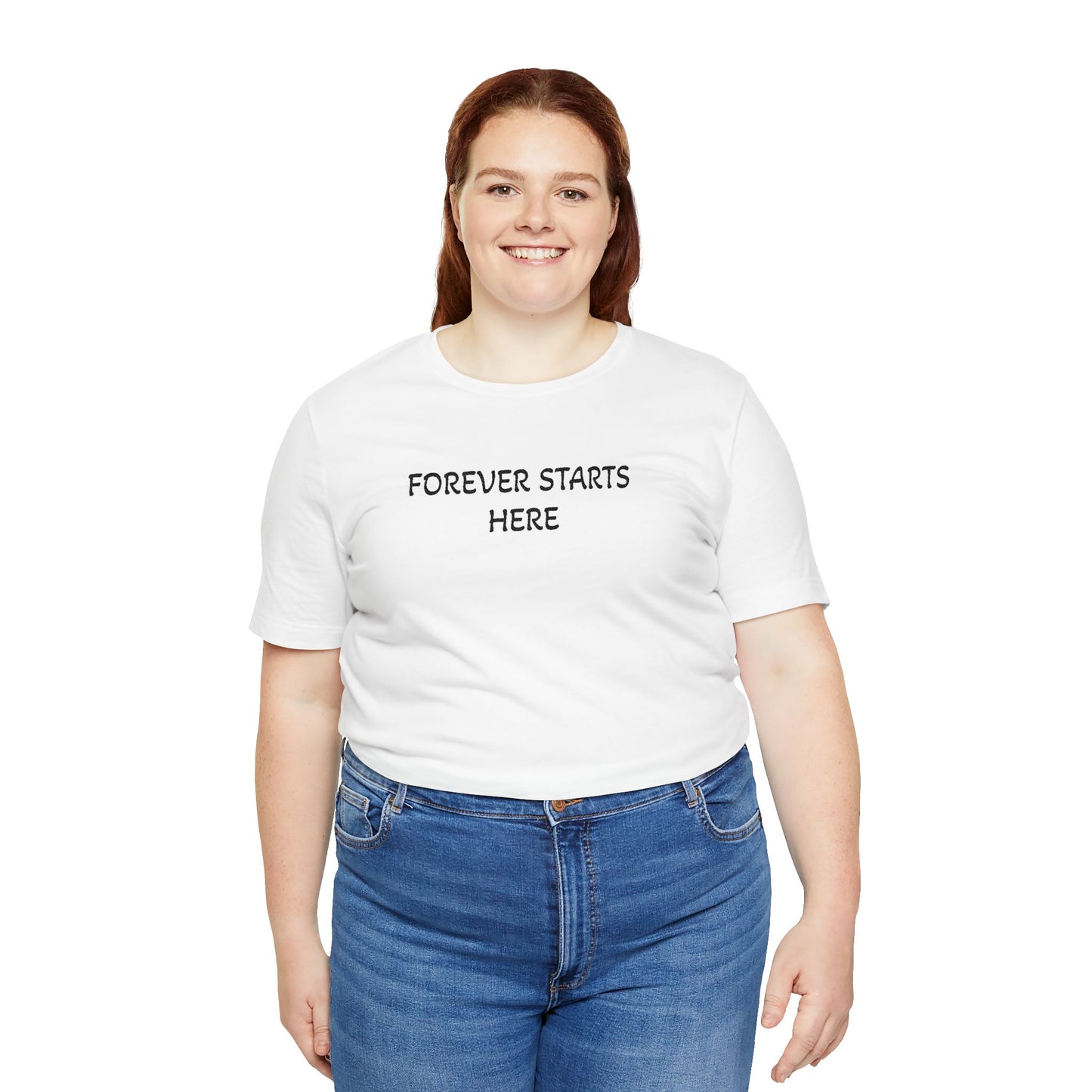 "Forever Starts Here" Tee — Minimalist Inspirational T‑Shirt