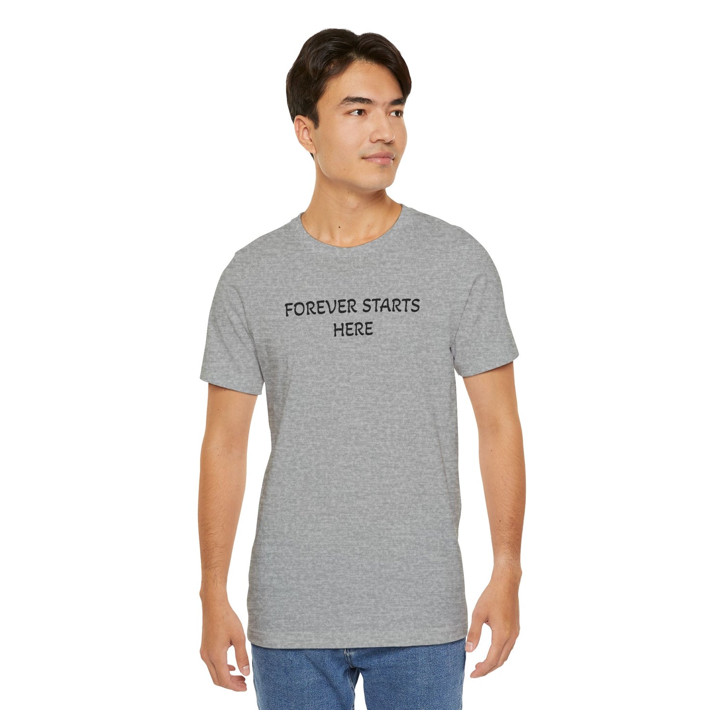 "Forever Starts Here" Tee — Minimalist Inspirational T‑Shirt