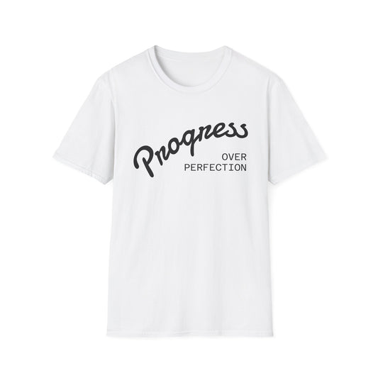 "Progress, over perfection" Motivation Unisex Softstyle T-Shirt