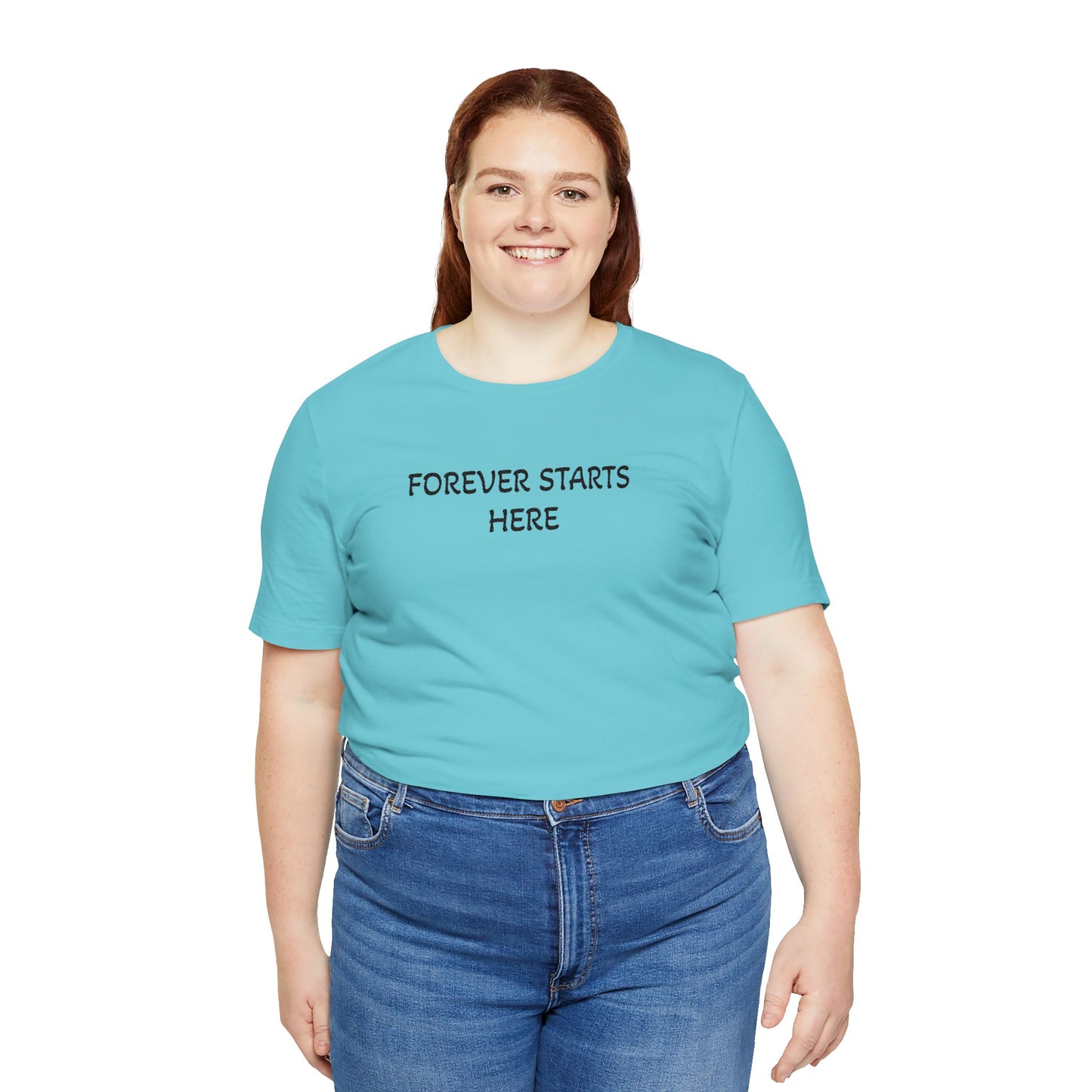 "Forever Starts Here" Tee — Minimalist Inspirational T‑Shirt