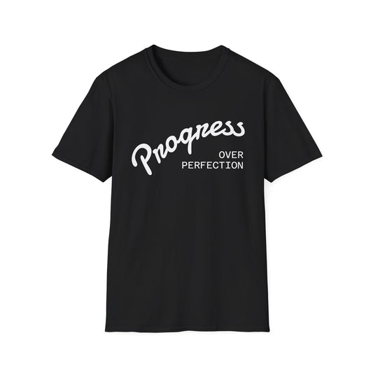 "Progress, over perfection" Motivation Unisex Softstyle T-Shirt